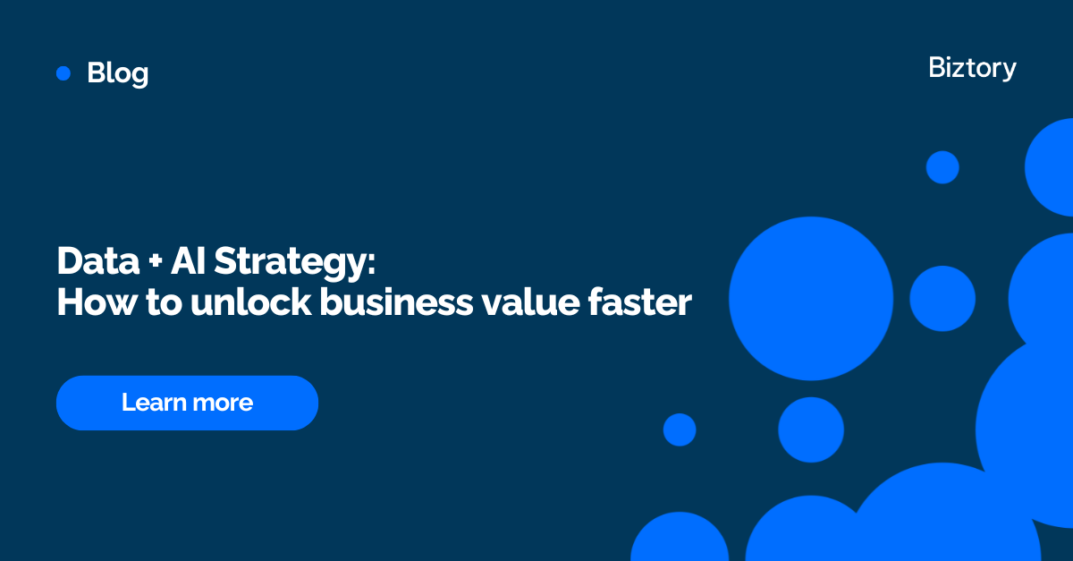 Data + AI Strategy: How to get value from data & AI faster